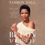 Bet on Yourself, Tamron Hall