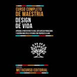 Curso Completo De Maestria Design De ..., Metacurso Editorial