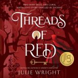 Threads of Red, Julie Wright