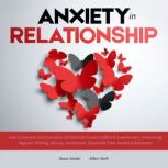 Anxiety In Relationships, Susan Sanders