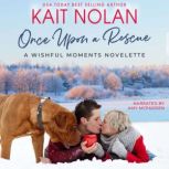 Once Upon a Rescue, Kait Nolan