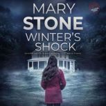 Winters Shock, Mary Stone