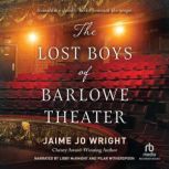 The Lost Boys of Barlowe Theater, Jaime Jo Wright