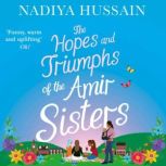 The Hopes and Triumphs of the Amir Si..., Nadiya Hussain
