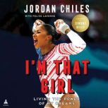 Im That Girl, Jordan Chiles