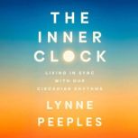 The Inner Clock, Lynne Peeples