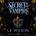 Secret of the Vampire, L.E. Wilson