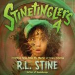 Stinetinglers 4 3 Chilling Tales by ..., R. L. Stine