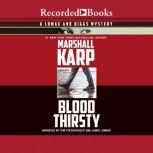 Blood Thirsty, Marshall Karp