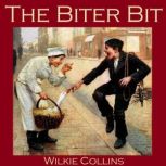 The Biter Bit, Wilkie Collins