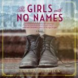 The Girls with No Names, Serena Burdick