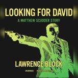 Looking for David A Matthew Scudder Story, Lawrence Block
