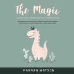 The Magic Unicorn  Sleepy Dinosaur B..., Hannah Watson