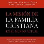 Exhortacion Apostolica Familiaris Con..., Juan Pablo II