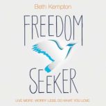 Freedom Seeker, Beth Kempton