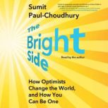 The Bright Side, Sumit PaulChoudhury