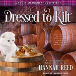 Dressed to Kilt, Hannah Reed