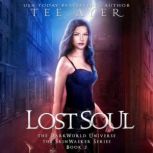 Lost Soul, Tee Ayer