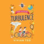 My BFF Is an Alien Turbulence, Vivian Teo