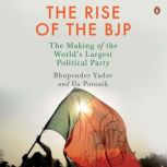 The Rise of the BJP The Making of th..., Bhupendar Yadav