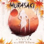 Murasaki, David Kudler