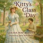 Kittys Class Day, Louisa May Alcott
