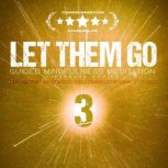 Let Them Go Guided Mindfulness Medit..., tounknowndotcom
