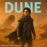 Dune Book Summary  Analysis, Jack Rylan