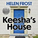 Keeshas House, Helen Frost