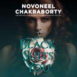 Black Suits You, Novoneel Chakraborty