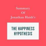 Summary of Jonathan Haidt's The Happiness Hypothesis, Swift Reads