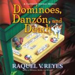 Dominoes, Danzon, and Death, Raquel V. Reyes