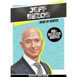 Jeffrey Bezos Book Of Quotes 100 S..., Quotes Station