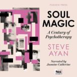 Soul Magic, Steve Ayan