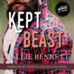 Kept by the Beast, Hallie Bennett