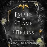 Empire of Flame and Thorns, Marion Blackwood