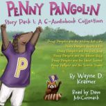 Penny Pangolin Story Pack 1, Wayne Kramer