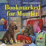 Bookmarked for Murder, V.M. Burns