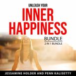 Unleash Your Inner Happiness Bundle, ..., Jessamine Holder