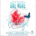 One More Betrayal, Stina Lindenblatt