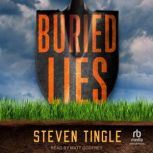 Buried Lies, Steven Tingle