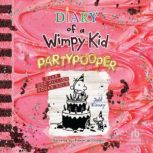 Diary of a Wimpy Kid Partypooper, Jeff Kinney