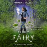 Fairly Fairy, Roxanne Smolen