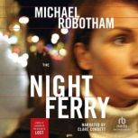 The Night Ferry, Michael Robotham