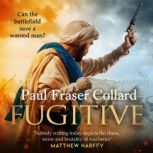 Fugitive Jack Lark, Book 9, Paul Fraser Collard
