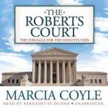 The Roberts Court, Marcia Coyle