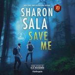 Save Me, Sharon Sala