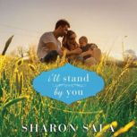 Ill Stand by You, Sharon Sala