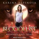Bloodlust, Karina Espinosa