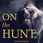 On the Hunt, Alexandra Ivy